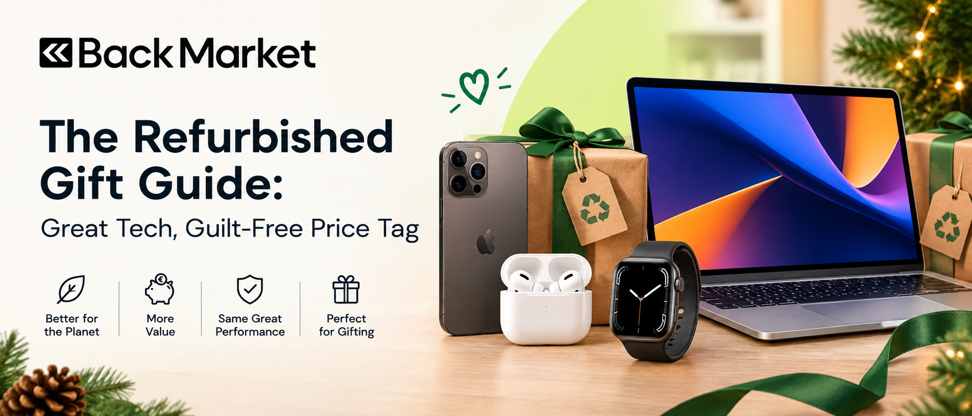 The Refurbished Gift Guide: Great Tech, Guilt-Free Price Tag