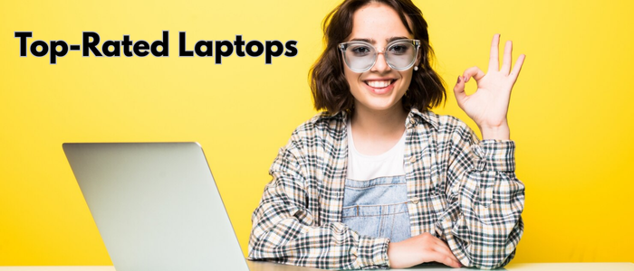 Explore Top-Rated Laptops with amazing features