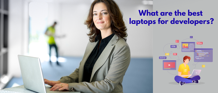 What are the best laptops for developers?