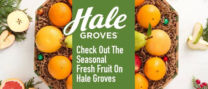 Check out the seasonal fresh fruit on Hale Groves​