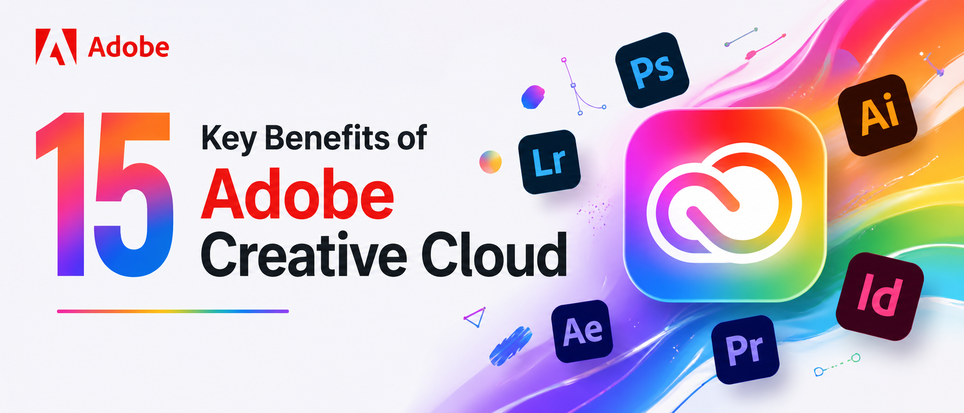 15 Key Benefits of Adobe Creative Cloud