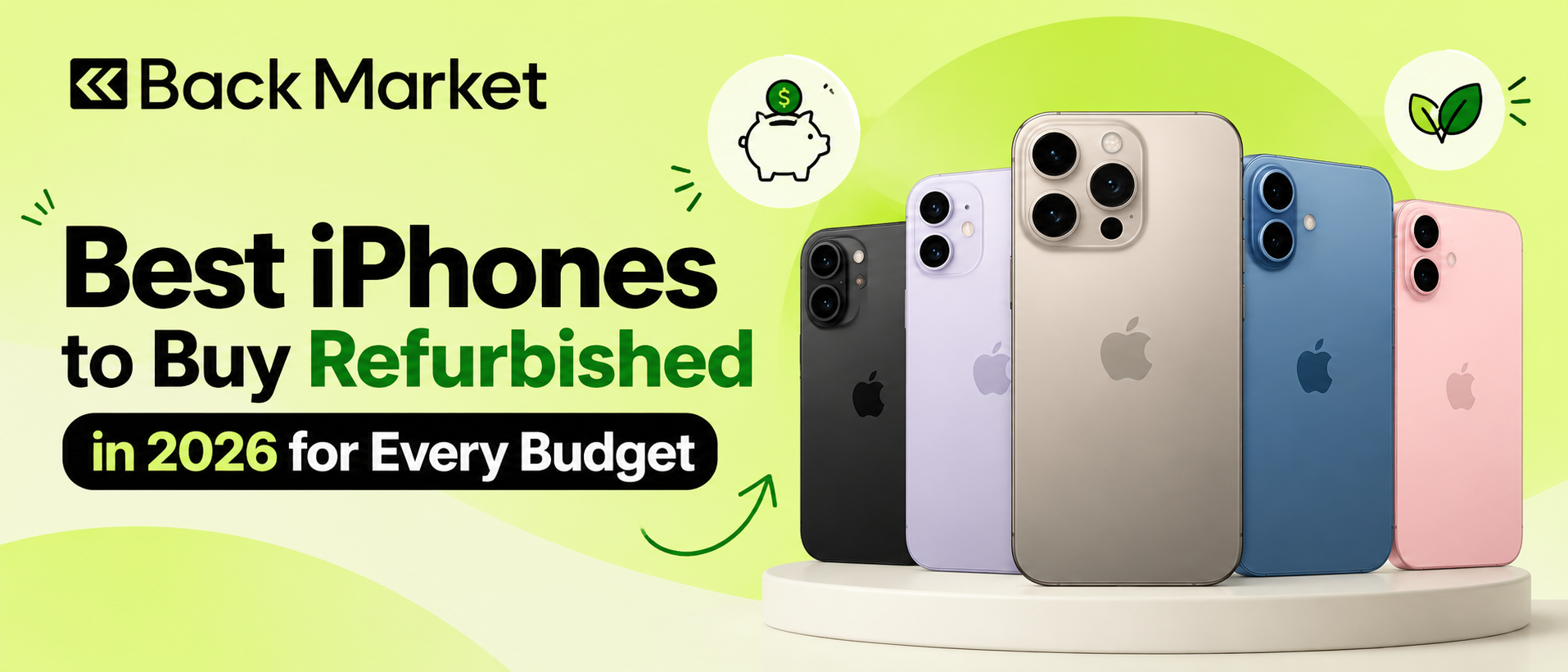 Best iPhones to Buy Refurbished in 2026 for Every Budget