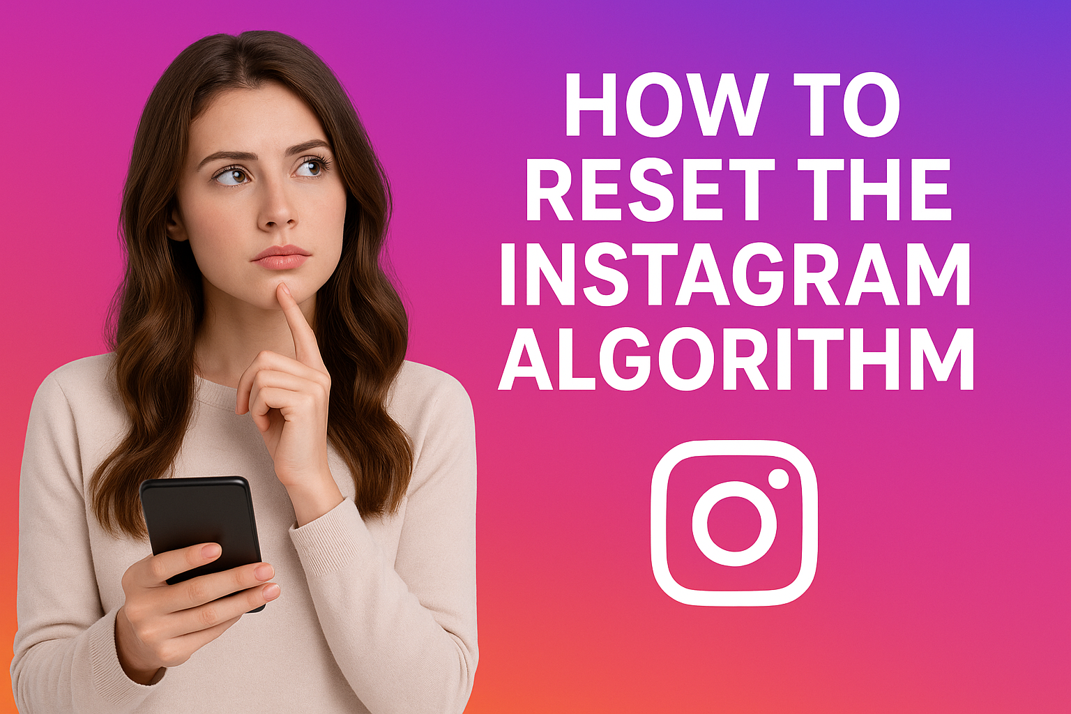How to reset the Instagram algorithm?